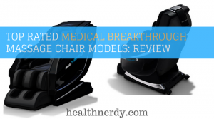 Medical Breakthrough Chair Models