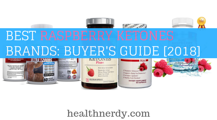 Which is the Best Raspberry Ketone (2022): Reviews and Buyer’s Guide